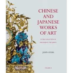 Hot Chinese And Japanese Works Of Art In The Collection Of Her Majesty The Queen Royal Collection Publications