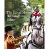 Outlet The Royal Mews At Buckingham Palace: Official Souvenir Guide Royal Collection Publications